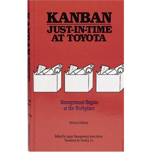 See larger image: Kanban Just-In-Time at Toyota (Hardcover). Add to My Favorites. Add to My Favorites. Add Product to Favorites; Add Company to Favorites