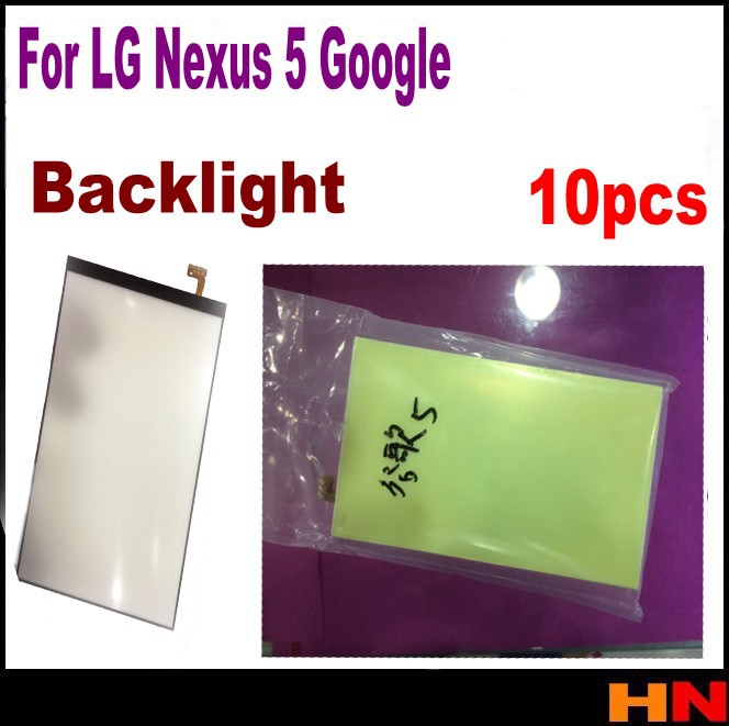 10pcs backlight Cell phone Brand New repair parts for LG Google Nexus 5 backlight back light