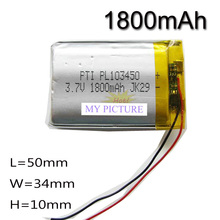3.7V 1800mAh 103450 Lithium Polymer Li-Po Rechargeable DIY Battery  For Mp3 MP4 MP5 GPS PSP mobile electronic part